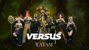 VERSUS DRAGQUEENS LATAM PROMO
