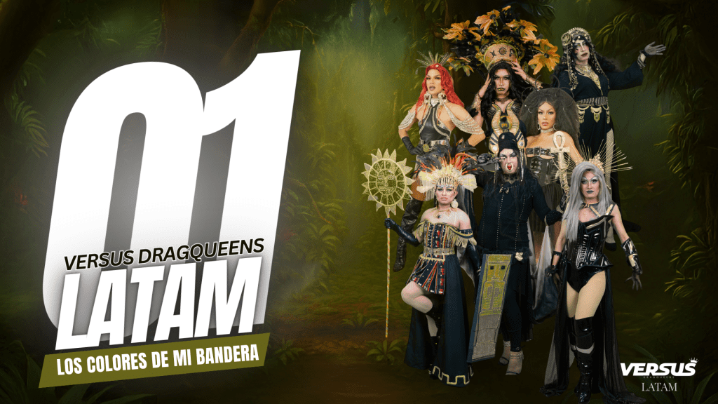 Versus Dragqueens Latam | Los Colores de mi Bandera | EP 01