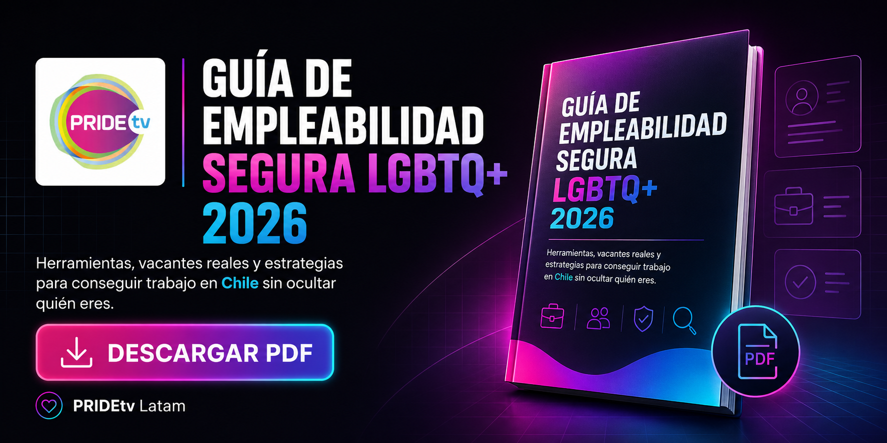 Guía de Empleabilidad Segura LGBTQ+ 2026 - PRIDEtv Latam